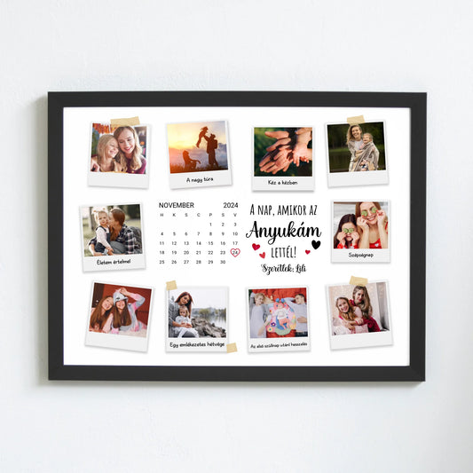 A nap amikor az anyukám lettél - egyedi fotós anyák napi falikép