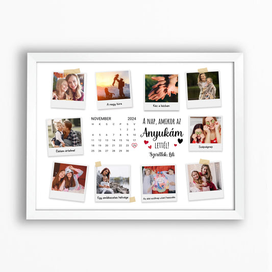 A nap amikor az anyukám lettél - egyedi fotós anyák napi falikép