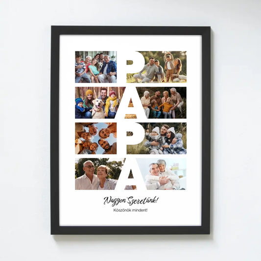 PAPA falikép apák napjára 8 egyedi fotóval
